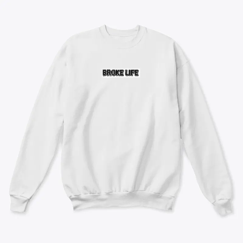 Broke Life Brand By Quancheye