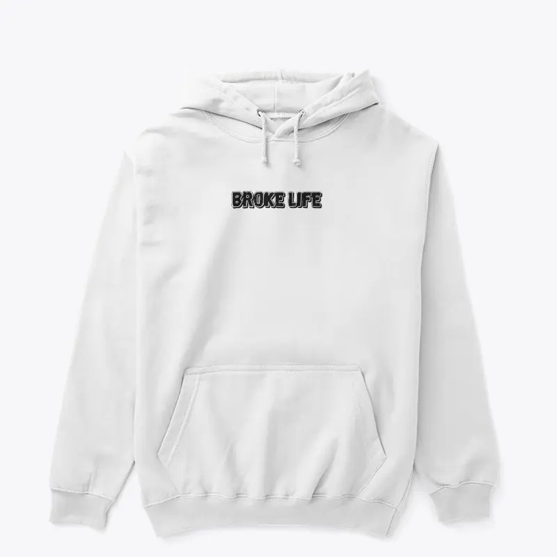 Broke Life Brand By Quancheye