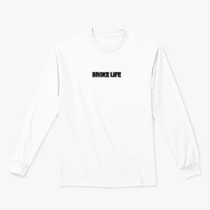 Broke Life Brand By Quancheye