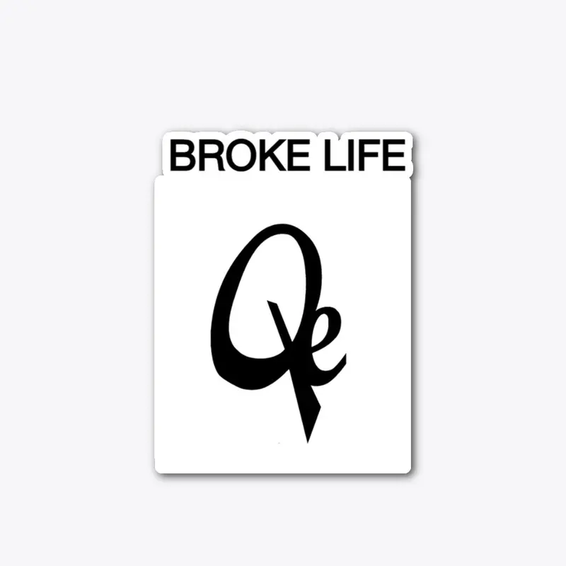 Quancheye Broke Life Series