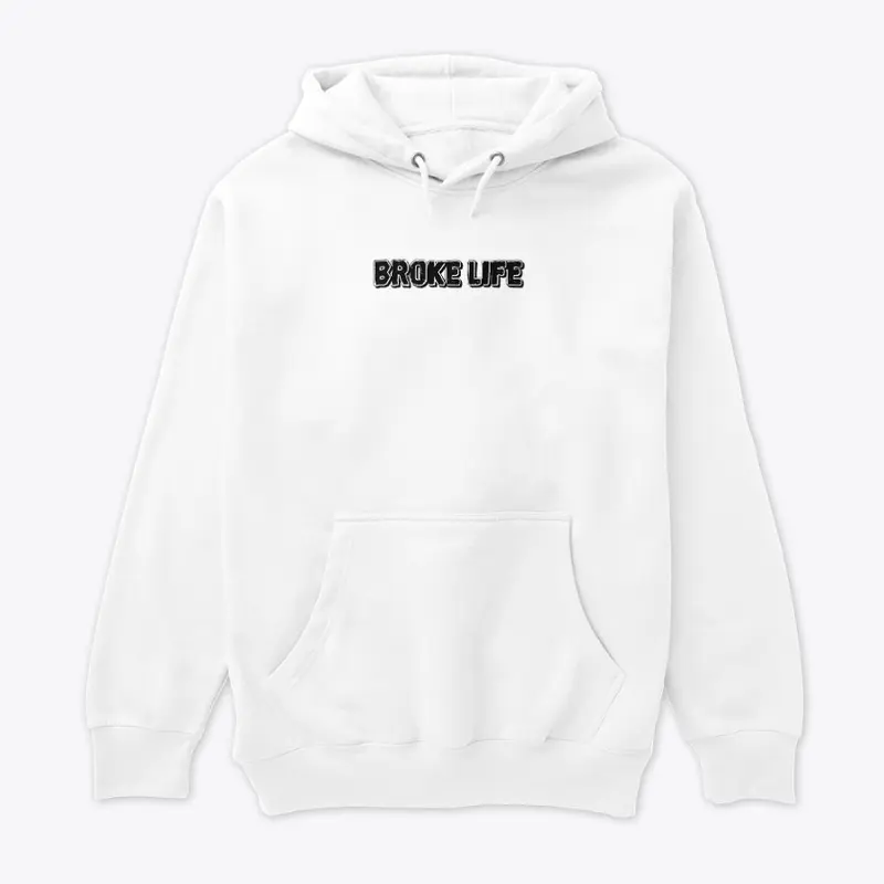 Broke Life Brand By Quancheye